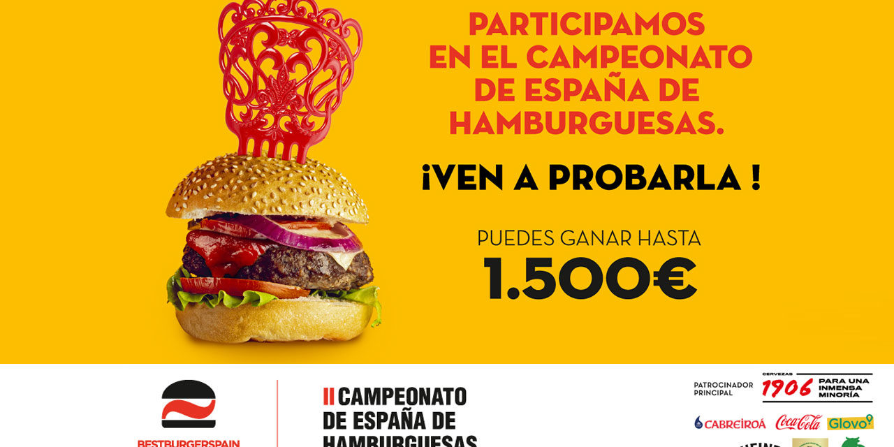 II Campeonato de España de Hamburguesas ¡Participa en el sorteo de 1,000€!
