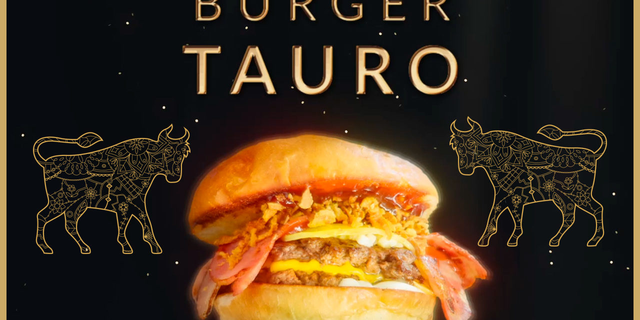 Burger horóscopo: TAURO